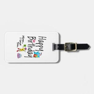 Étiquette À Bagage Maman, je t'aime. Joyeux anniversaire.