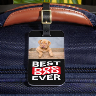 Étiquette À Bagage Meilleur Chien Papa Jamais Black Pet Photo Personn