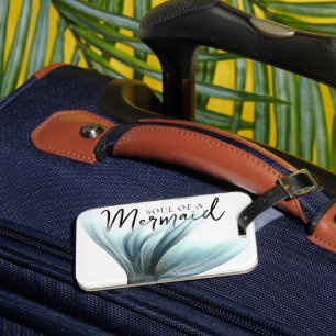 Étiquette À Bagage #MermaidLife Soul of a Mermaid   Teal Tail Quote