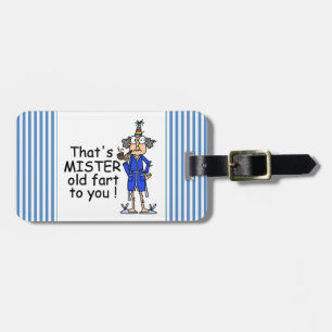 Étiquette À Bagage Mister Old Fart Humour d'anniversaire