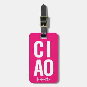 Étiquette À Bagage Moderne Cute Funny Bold Ciao Neon Rose