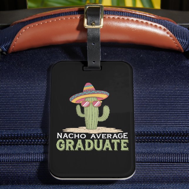 Étiquette À Bagage Nacho Moyenne Graduate Cactus Graduation Mexicaine (Insitu Rectoal 2)