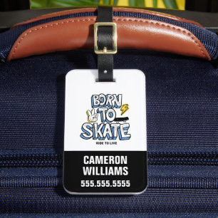 Étiquette À Bagage Né à Skate Ride pour vivre