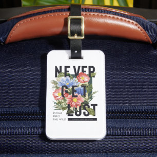 Étiquette À Bagage Ne jamais perdre le slogan floral