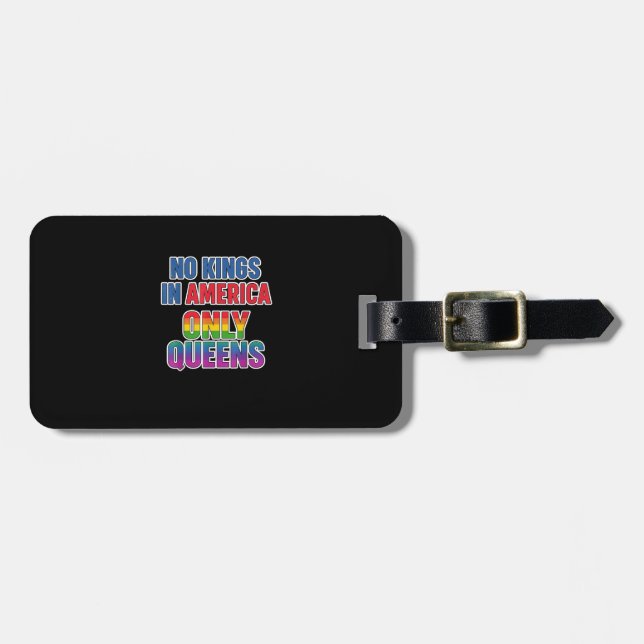 Étiquette À Bagage No Kings In America Only Queens Funny Queer Gay Pr (Devant horizontal)