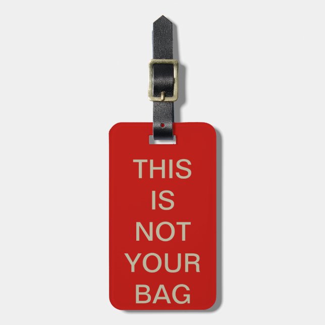 Étiquette À Bagage non votre noir rouge de sac (Devant Vertical)