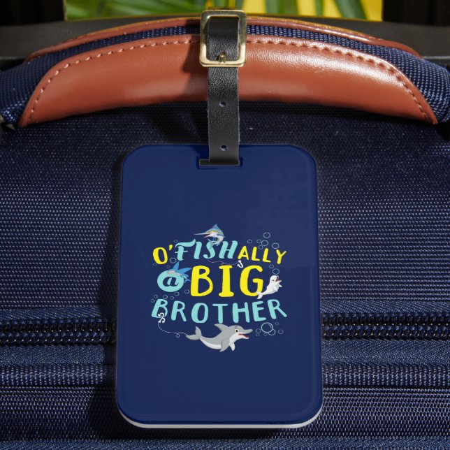 Étiquette À Bagage Officiellement - O'Fishally un jeu de mots Big Bro (Insitu Rectoal 2)