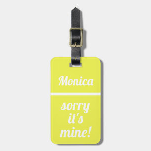 Étiquette À Bagage Personnalisé Désolé C'est le mien Funny Jaune né