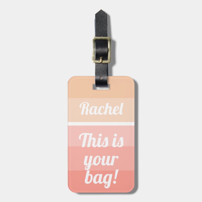 Étiquette À Bagage Personnalisé Voici votre sac Funny Pink Ombre (Devant Vertical)