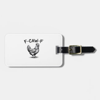 Étiquette À Bagage Poulet essentiel F-Caw-F