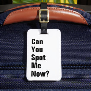 Étiquette À Bagage Pouvez-Vous Me Repérer Maintenant ? Drôle