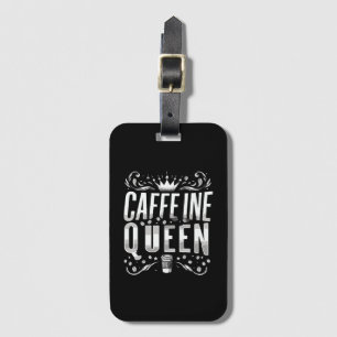 Étiquette À Bagage reine de la caféine