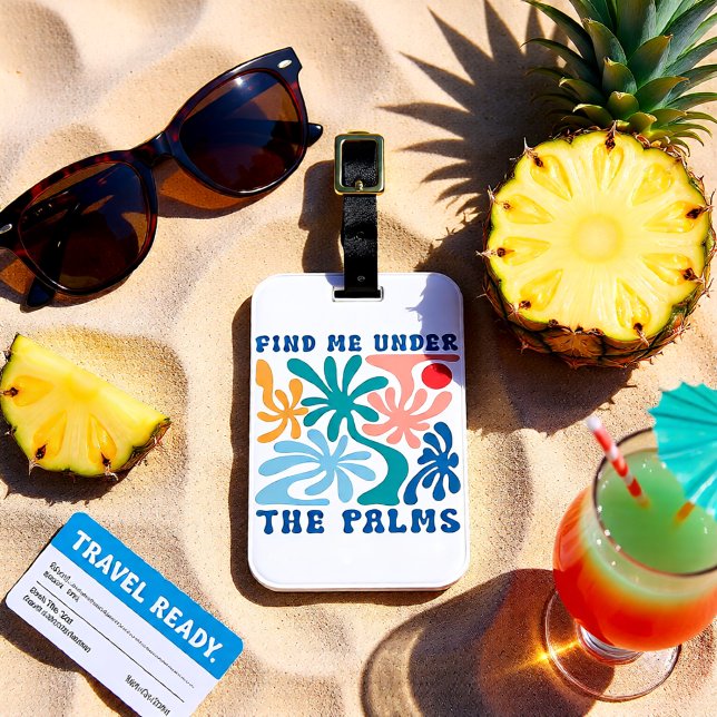 Étiquette À Bagage Retrouvez-moi sous le thème de l'été Palm (Find Me Under the Palms Retro Summer Luggage Tag)