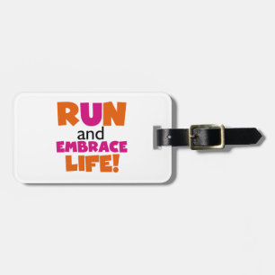 Étiquette À Bagage Run and Embrassez Life Orange Pink