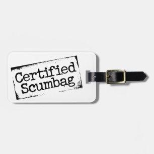 Étiquette À Bagage Scumbag certifié
