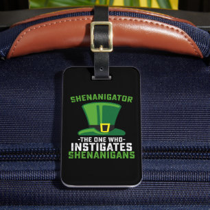 Étiquette À Bagage Shenanigator Celui Qui Instine Les Shenanigans