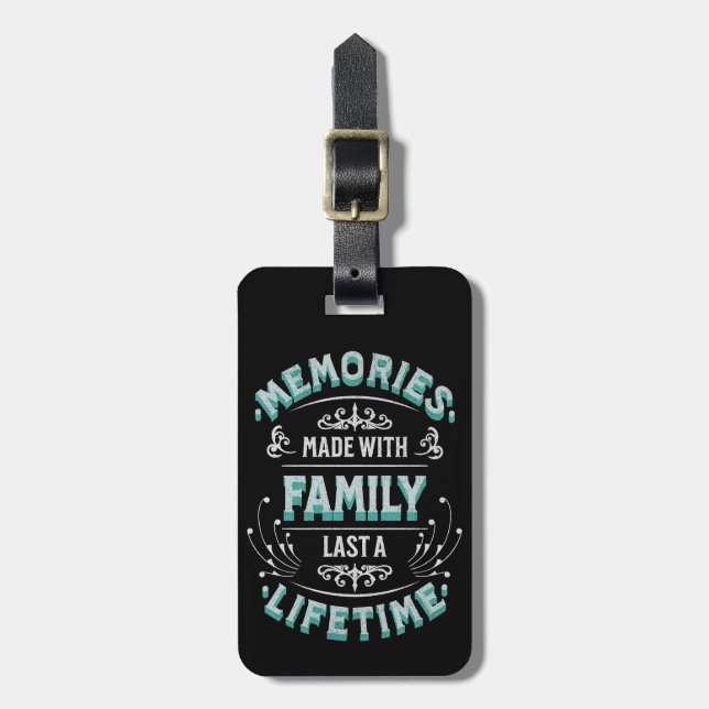 Étiquette À Bagage Souvenirs faits avec la famille dernier une vie (Devant Vertical)