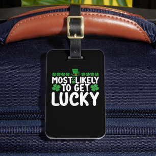 Étiquette À Bagage Très Probable d'obtenir Lucky St Patrick's Day Irl