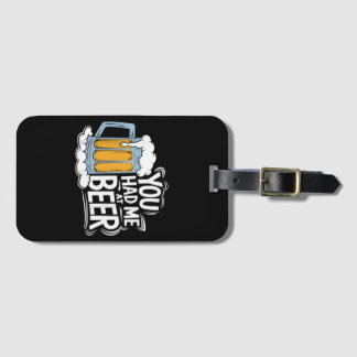 Étiquette À Bagage Tu M'As Eu À La Bière