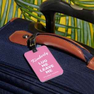 Étiquette À Bagage Valise rose drôle pour fille Trimballez-moi
