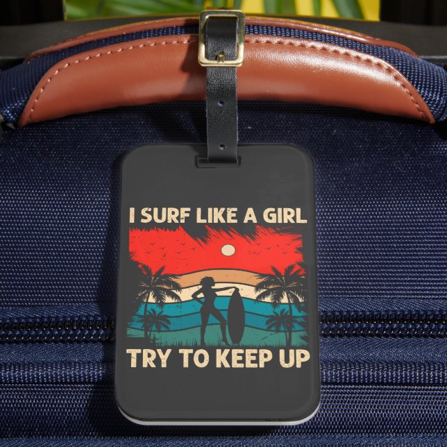 Étiquette À Bagage Vibes de surf tendance Je Surf comme une fille (Insitu Rectoal 2)