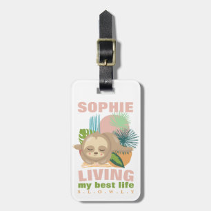 Étiquette À Bagage Vivre Ma Meilleure Vie Mignonne Sloth Drôle