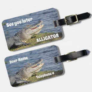 Étiquette À Bagage Voir plus tard Alligator