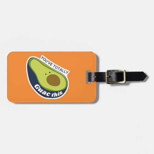 Étiquette À Bagage Vous avez entièrement Guac cette étiquette de baga (Devant horizontal)