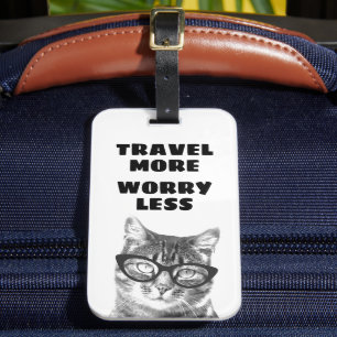 Étiquette À Bagage Voyage Plus inquiet Moins drôle chat avec lunettes