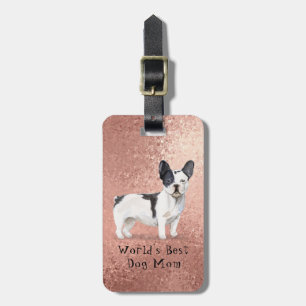 Étiquette À Bagage "World's Best Dog Maman Rose Gold French Bulldog