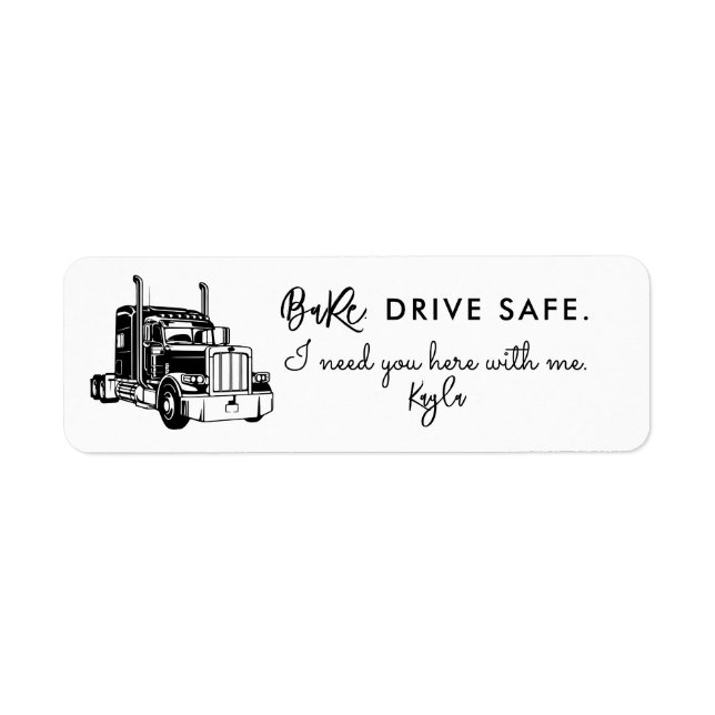 Étiquette Babe, Drive Safe – Personalized Trucker (Devant)