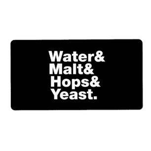 Étiquette Bière = Eau & Malt & Hops & Yeast.