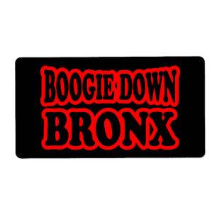 Étiquette Boogie Down Bronx, NYC