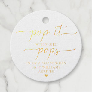 Étiquette-cadeau Pop It When She Pops Gold Foil Favoriser Gift Tag