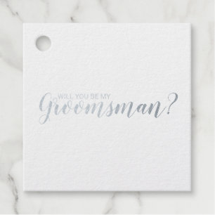 Étiquette-cadeau Serez-Vous Mon Groomsman ? Élégante huile d'argent