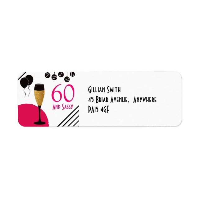 Étiquette Champagne/Balloons/60 et Sassy Adresse de retour (Devant)
