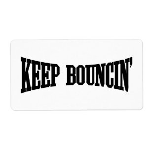 Étiquette Continuez à rebondir.