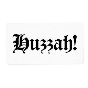 Étiquette Huzzah ! {Typographie médiévale}