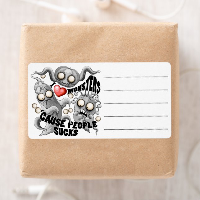 Étiquette J'aime les monstres parce que les gens aiment les  (En situation)