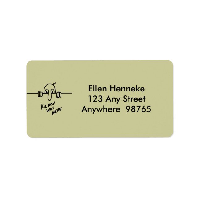 Étiquette Kilroy Était Là. (Devant)