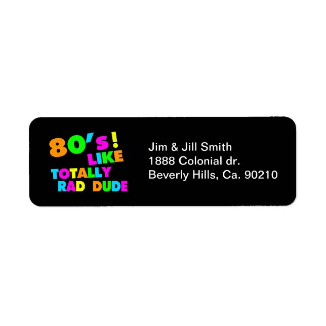 Étiquette Les années 80 comme complètement rad Dude Neon (Devant)