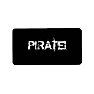 Étiquette PIRATE ! Slogan dans la police grunge. Noir et bla