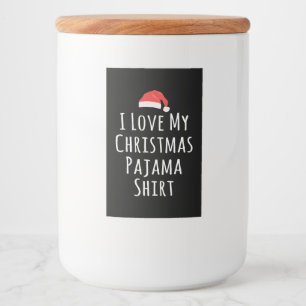Étiquette Pour Bocaux J'aime ma chemise en pyjama de Noël