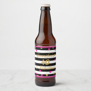 Étiquette Pour Bouteilles De Bière 40 et Fabulous Hot Pink Black White Gold