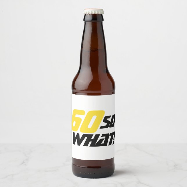 Étiquette Pour Bouteilles De Bière 60e anniversaire Funny Motivational Noir et Blanc (Devant)