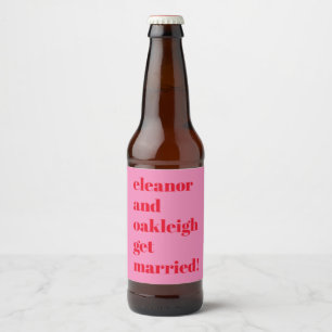 Étiquette Pour Bouteilles De Bière Audacieuse Typographie Fun Rose Rouge Chic Mariage