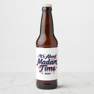 Étiquette Pour Bouteilles De Bière C'est à propos de Madame Time Kamala Harris Ekecti