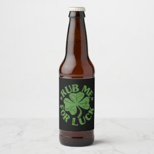 Étiquette Pour Bouteilles De Bière Frotte Moi Pour La Chance Saint Patrick Shamrock