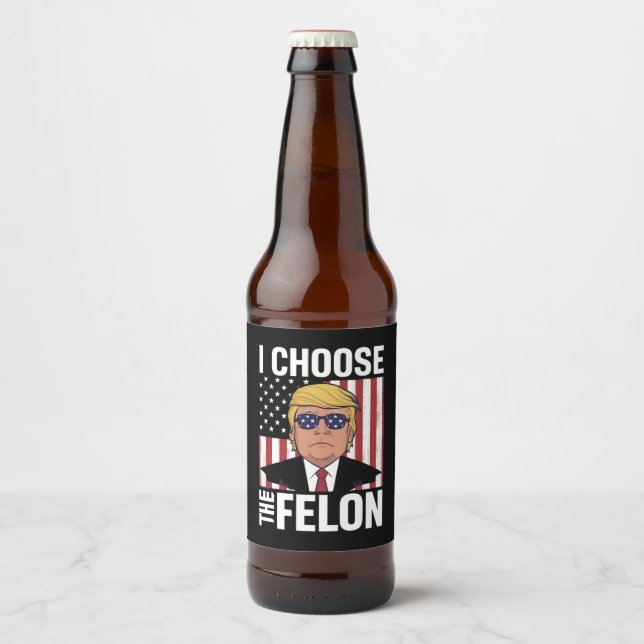 Étiquette Pour Bouteilles De Bière Je Choisis Le Patriote Républicain Felon Trump 202 (Devant)
