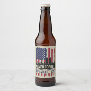 Étiquette Pour Bouteilles De Bière Ne Jamais Oublier le Jour du Souvenir du 11 Septem